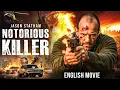 Download Lagu Jason Statham In NOTORIOUS KILLER - Hollywood Conspiracy Thriller Full English Movie | Frank Grillo