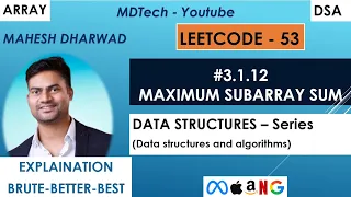 1 12 Maximum subarray sum Kadane s algorithm Leetcode 53 JavaScript Array
