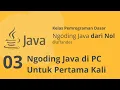 Tutorial Belajar Pemrograman Java Dari Nol - Ngoding Java di PC Untuk Pertama Kali