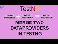 How to Merge Two DataProviders into One in TestNG