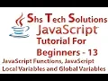 JavaScript Tutorial For Beginners - 13 JavaScript Functions JavaScript Local and Global Variables