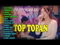 HAPPY ASMARA TOP TOPAN  full lagu terbaru paling hits