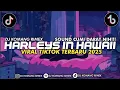 Download Lagu DJ HARLEYS IN HAWAII JEDAG JEDUG FULL BEAT VIRAL TIKTOK TERBARU 2025 DJ KOMANG RIMEX