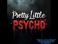 Lagu Pretty Little Psycho