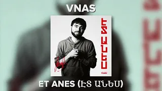 Vnas - Et Anes