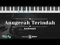 Anugerah Terindah - Andmesh (KARAOKE PIANO - MALE KEY)