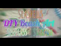 Build A Beach - DIY Beach Art