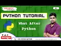 Python Tutorial What After Python Ameerpet technologies By Srinivas