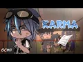 Download Lagu ｢ GCMV 」Karma // Backstory part 1