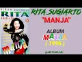 Lagu RITA SUGIARTO _ MANJA