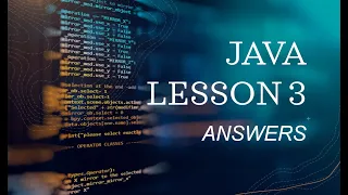 Lesson 3 Answers Java Operators