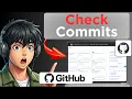 How to Check Commits in Github Full Guide 2026
