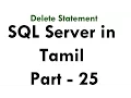 Learn sql server 2012 r2 in Tamil Part - 25 Delete Statement
