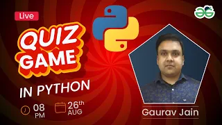 Simon Game in Python Gaurav Kumar Jain GeeksforGeeks School
