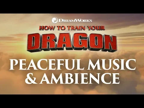 Download MP3 How to Train Your Dragon | Peaceful Theme Music \u0026 Ambience