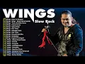 Lagu 🎸 Wings Band Legend | Kumpulan Lagu Terbaik Wings – Slow Rock Malaysia 80an 90an