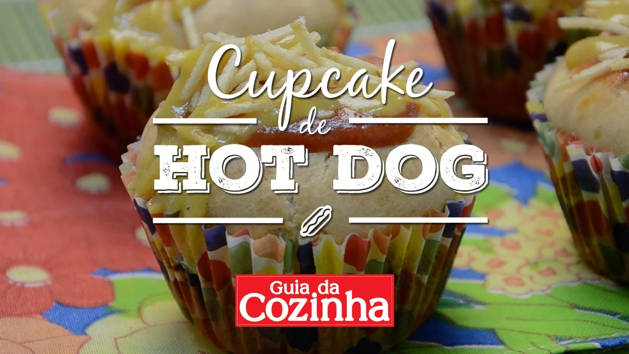 RECEITA: CUPCAKE DE HOTDOG