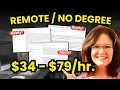 No Degree Needed For These GOOD PAYING Remote Jobs Now Hiring