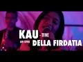 Download Lagu Kau - Tfive Live Cover Della Firdatia