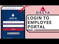 HOW TO LOGIN INTO THE DELTA AIR LINES EMPLOYEE PORTAL 2025 DELTA SKYMILES LOGIN