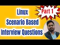 Linux Scenario Based Interview Questions Part 1 DevOps Interview Questions