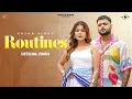 Download Lagu ROUTINES (Official Video) Gulab Sidhu | Geet Goraya | Kavy Riyyaaz | New Punjabi Songs 2025