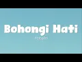 Download Lagu Mahalini - Bohongi Hati (Lirik)