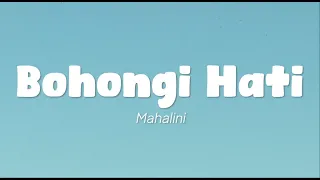 Mahalini - Bohongi Hati (Lirik)