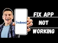 How to Fix Indeed App Not Working Troubleshoot Indeed Issues 2024