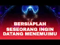Lagu Jiwa Terpilih ✨ Bersiaplah, Seseorang Ingin Datang Menemuimu