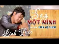 Download Lagu MV CA CỔ: SAY MỘT MÌNH-NS LINH TRÚC - BÀI HÁT HOT 2024