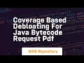coverage based debloating for java bytecode request pdf