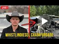 WhistlinDiesel Crash Update What Happened Wreck Death Rumors