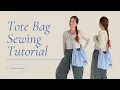 Tote Bag Tutorial Beginner Sewing Tutorial Easy DIY Bag