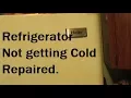 Haier Refrigerator Not Getting Cold Troubleshoot and Repair