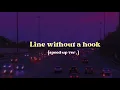 Download Lagu Line without a hook - Ricky Montgomery (Speed Up \u0026 Lyrics)