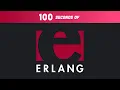 Erlang in 100 Seconds