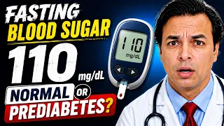 Fasting Blood Sugar 110 — Normal or Prediabetes? | DIAAFIT