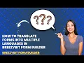How to Translate Forms into Multiple Languages in a Minute in BreezyBit Form Builder