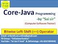 67 Bitwise Left Shift Operator in Java Program Bitwise Operators