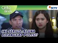 ADUHH!! Aluna Ditangkap Polisi?! | Cinta Sedalam Rindu - Episode 157