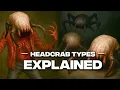 The Different Types of Headcrabs Half-Life