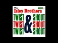 The Isley Brothers - Twist And Shout