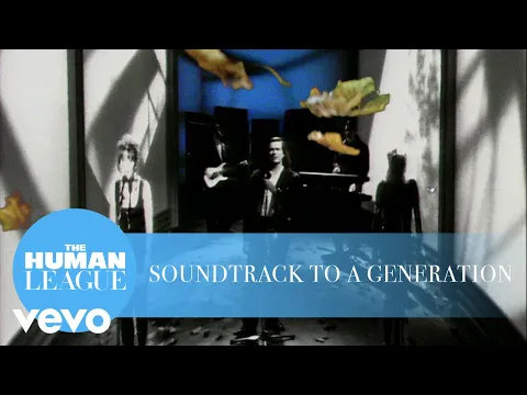 Download MP3 The Human League - Soundtrack To A Generation