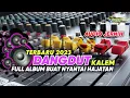 Dangdut Full Album Buat Hajatan ‼️Basnya Enak Yakin Tetangga Goyang