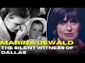 Marina Oswald The Silent Witness of Dallas