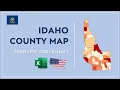 Idaho County Map in Excel - Counties List and Population Map