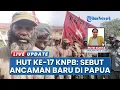 HUT ke-17 KNPB Ingatkan Bangsa Papua Hormati Tanah dan Hak Penentuan Nasib Sendiri: Ancaman Merampas