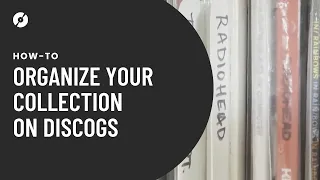 How To Organize Your Record Collection On Discogs