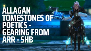 Gearing With Allagan Tomestones of Poetics A Realm Reborn - Shadowbringers